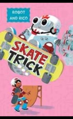 Picture of Skate Trick: A Robot and Rico Story