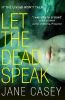 Picture of Let the Dead Speak (Maeve Kerrigan, Book 7)
