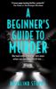 Picture of A Beginners Guide to Murder