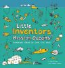 Picture of Little Inventors Mission Oceans!: Invention ideas to save the seas
