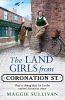 Picture of The Land Girls from Coronation Street (Coronation Street, Book 4)