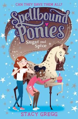 Picture of Spellbound Ponies: Sugar and Spice (Spellbound Ponies, Book 2)