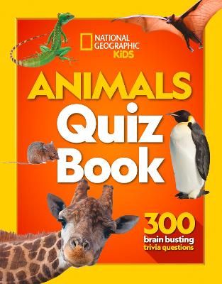IES . Animals Quiz Book: 300 brain busting trivia questions (National  Geographic Kids)