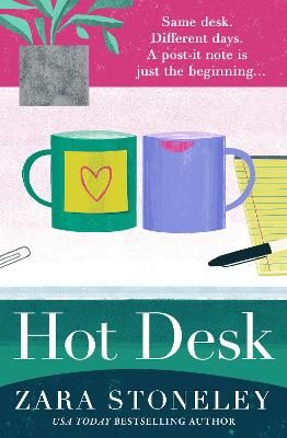 Picture of Hot Desk (The Zara Stoneley Romantic Comedy Collection, Book 8)