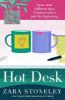 Picture of Hot Desk (The Zara Stoneley Romantic Comedy Collection, Book 8)