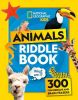 Picture of Animal Riddles Book: 300 fun riddles and brain-teasers (National Geographic Kids)