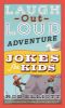 Picture of Laugh-Out-Loud Adventure Jokes for Kids
