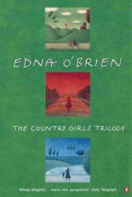 Picture of The Country Girls Trilogy and Epilogue: The Country Girls,  The Lonely Girl,  Girls in Their Married Bliss