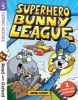 Picture of Read with Oxford: Stage 5: Comic Books: Superhero Bunny League