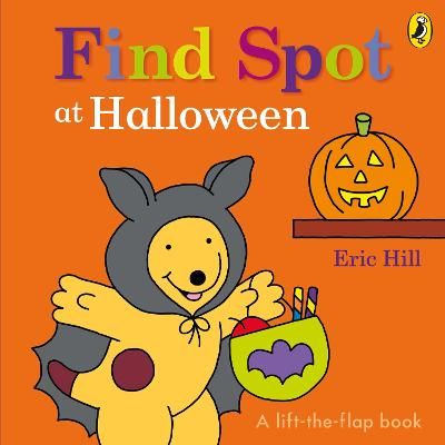 Picture of Find Spot at Halloween: A Lift-the-Flap Story