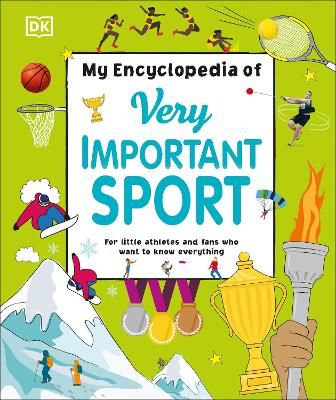 Picture of My Encyclopedia of Very Important Sport: For little athletes and fans who want to know everything