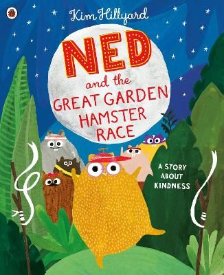 Picture of Ned and the Great Garden Hamster Race: a story about kindness