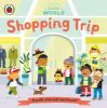 Picture of Little World: Shopping Trip: A push-and-pull adventure