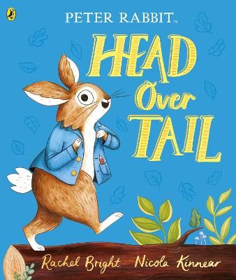 Picture of Peter Rabbit: Head Over Tail: inspired by Beatrix Potters iconic character