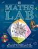 Picture of Maths Lab: Exciting Projects for Budding Mathematicians