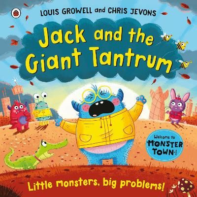 Picture of Jack and the Giant Tantrum: Little monsters, big problems