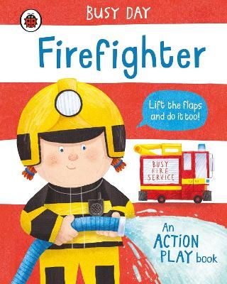 Picture of Busy Day: Firefighter: An action play book