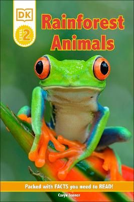 Picture of DK Reader Level 2: Rainforest Animals: Packed With Facts You Need To Read!