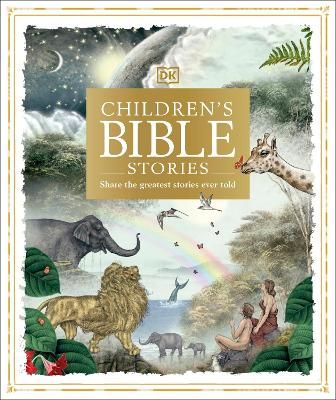 Picture of Childrens Bible Stories: Share the greatest stories ever told