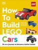 Picture of How to Build LEGO Cars: Go on a Journey to Become a Better Builder