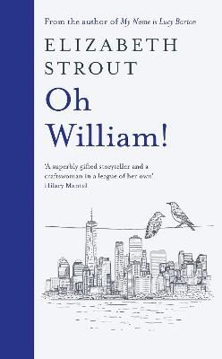 Picture of Oh William!: From the author of My Name is Lucy Barton