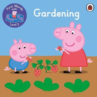 Picture of First Words with Peppa Level 5 - Gardening