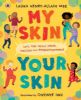 Picture of My Skin, Your Skin: Lets talk about race, racism and empowerment