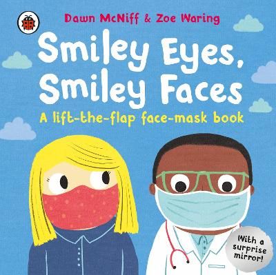 Picture of Smiley Eyes, Smiley Faces: A lift-the-flap face-mask book