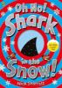 Picture of Oh No, Shark in the Snow!