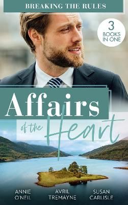 Picture of Affairs Of The Heart: Breaking The Rules: Her Hot Highland Doc / From Fling to Forever / The Doctors Redemption
