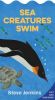 Picture of Sea Creatures Swim: Lift-the-Flap and Discover