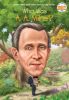 Picture of Who Was A. A. Milne?