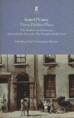 Picture of Three Dublin Plays: Shadow of a Gunman, Juno and the Paycock and Plough and the Stars