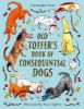 Picture of Old Toffers Book of Consequential Dogs