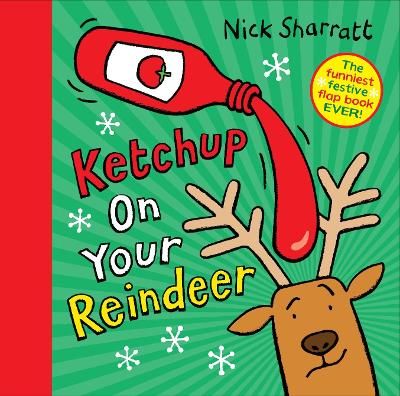Picture of Ketchup on Your Reindeer