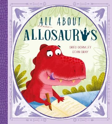 Picture of All About Allosaurus: A funny prehistoric tale about friendship and inclusion