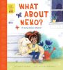 Picture of What About Neko?: A Story of Divorce