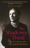Picture of The Shadowy Third: Love, Letters, and Elizabeth Bowen