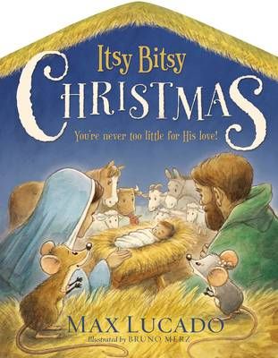 Picture of Itsy Bitsy Christmas: Youre Never Too Little for His Love