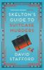 Picture of Skeltons Guide to Suitcase Murders