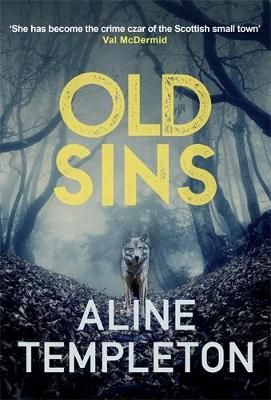 Picture of Old Sins: The page-turning Scottish crime thriller