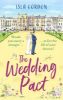Picture of The Wedding Pact: a heart-warming and hilarious summer romance, perfect for 2021!