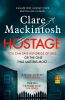 Picture of Hostage: The unputdownable, pulse-pounding new thriller from the Number One Sunday Times bestselling author