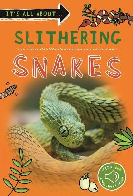 Picture of Its all about... Slithering Snakes