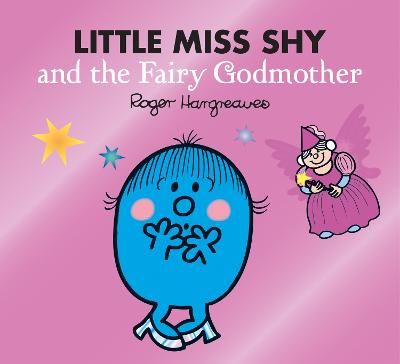 Picture of Little Miss Shy and the Fairy Godmother