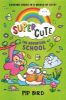 Picture of Super Cute - The Adventure School