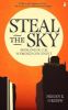 Picture of Steal the Sky: A SCORCHED CONTINENT NOVEL
