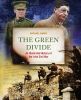 Picture of The Green Divide: An Illustrated History of the Irish Civil War