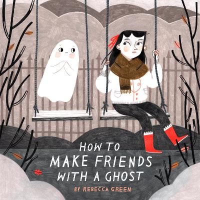 Picture of How To Make Friends With A Ghost