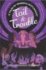 Picture of Toil & Trouble: 15 Tales of Women & Witchcraft